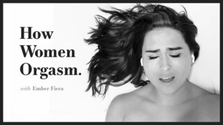 Women's Orgasm Secrets Revealed by Ember Fiera - enjoy the best porn on HD-PORN.ONLINE